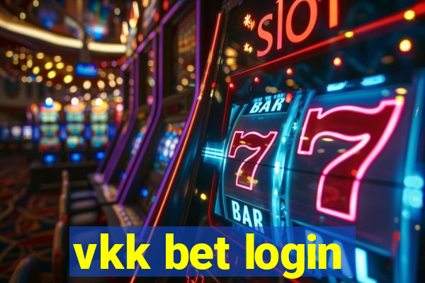 vkk bet login